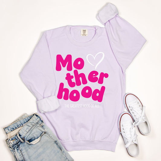 Motherhood The Best Hood Crewneck
